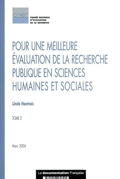 Pour une meilleure évaluation de la recherche publique en sciences humaines et sociales. Vol. 2