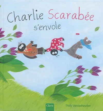 Charlie Scarabée s'envole