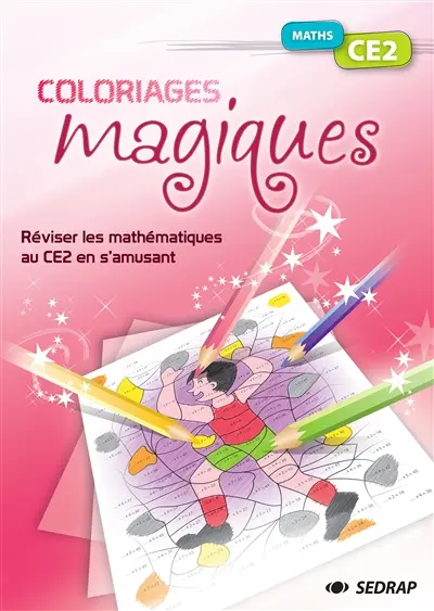 Maths CE2 : réviser les mathématiques au CE2 en s'amusant