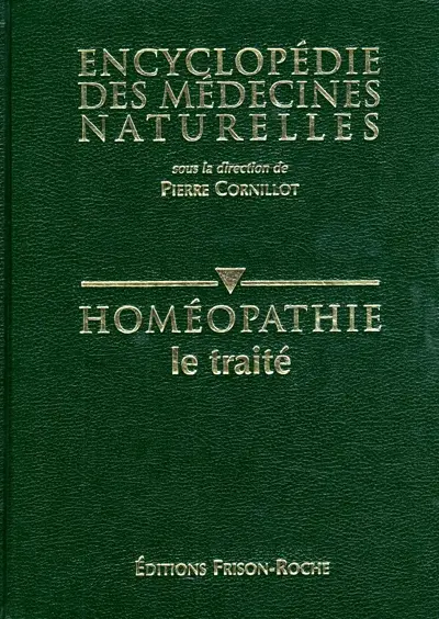 Homéopathie. Vol. 1. Le traité
