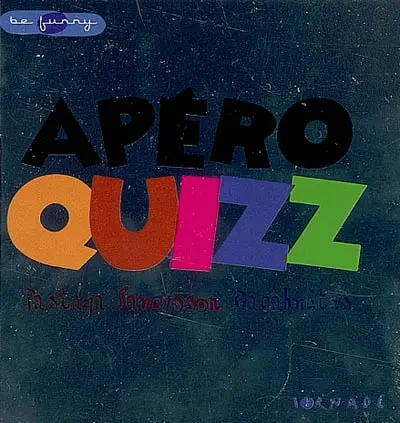 Apéro quizz : pastaga, saucisson, cacahuètes