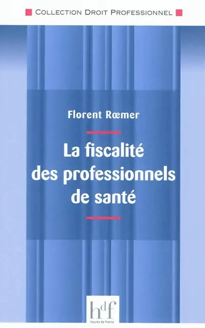 La fiscalité des professionnels de santé