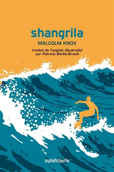 Shangrila - Malcolm Knox