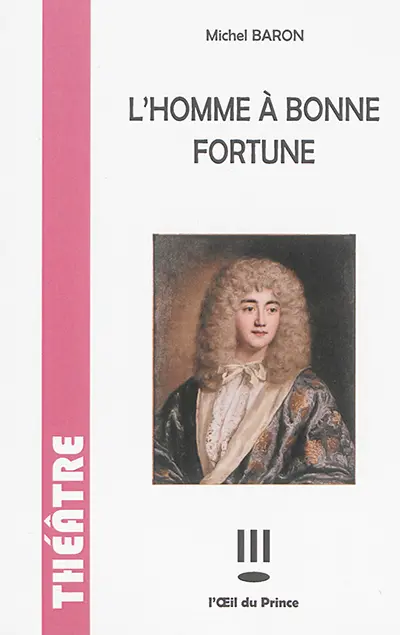 L'homme à bonne fortune