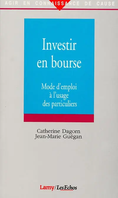 Investir en Bourse : mode d'emploi à l'usage des particuliers