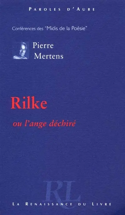 Rilke ou L'ange déchiré