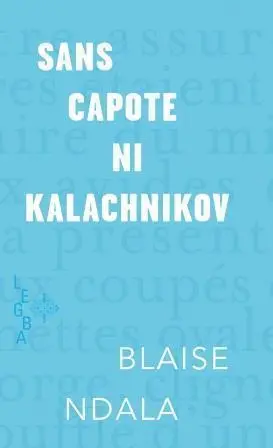 Sans capote ni kalachnikov