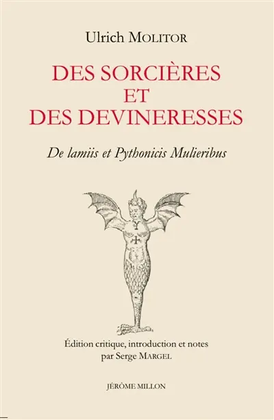 Des sorcières et des devineresses : 1489. De lamiis et pythonicis mulieribus : 1489