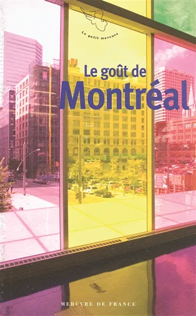 Le goût de Montréal