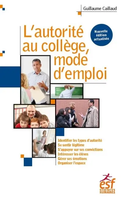 L'autorité au collège, mode d'emploi