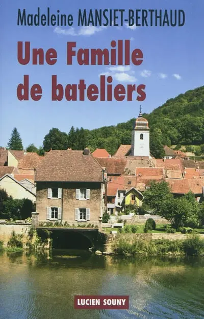 Une famille de bateliers