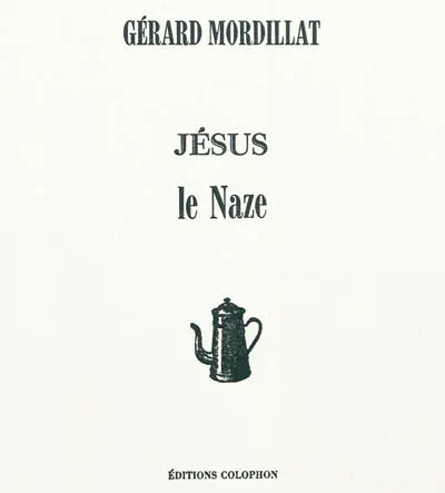 Jésus le naze