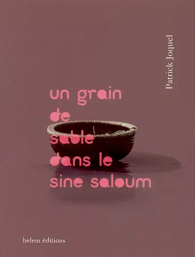 Un grain de sable dans le Sine Saloum