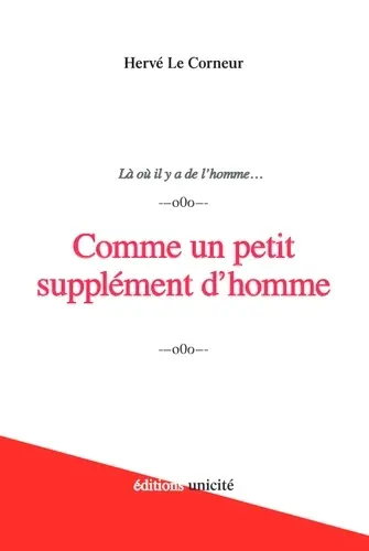 Comme un petit supplément d'homme : là où il y a de l'homme...