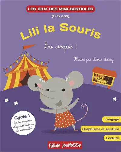 Lili la souris : au cirque !