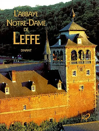L'abbaye Notre-Dame de Leffe : Dinant