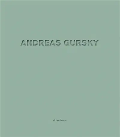 Andreas Gursky at Louisiana