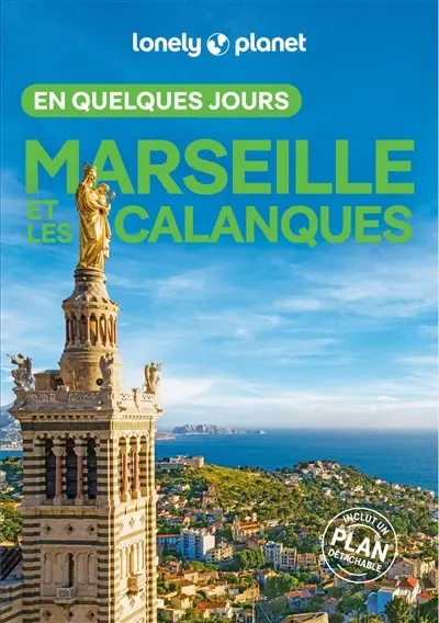 Marseille et les calanques en quelques jours