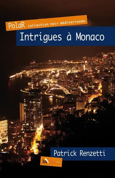 Intrigues à Monaco