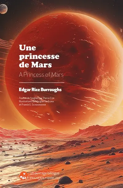 Une princesse de Mars (A Princess of Mars) : Edition bilingue anglais-français