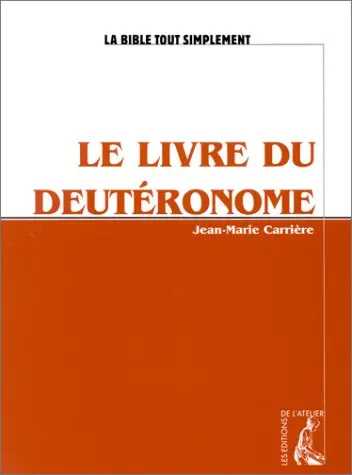 Le livre du Deutéronome