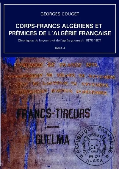 Corps-Francs algériens et prémices de l'Algérie française