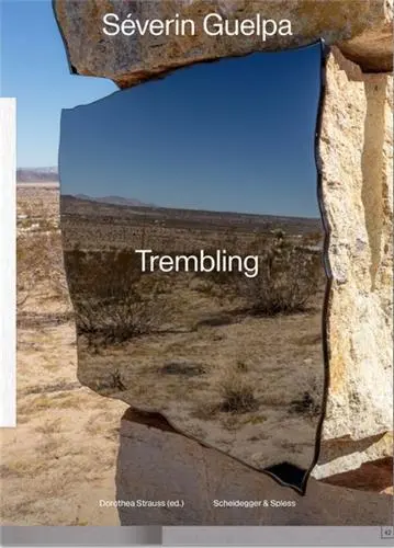 Séverin Guelpa : Trembling