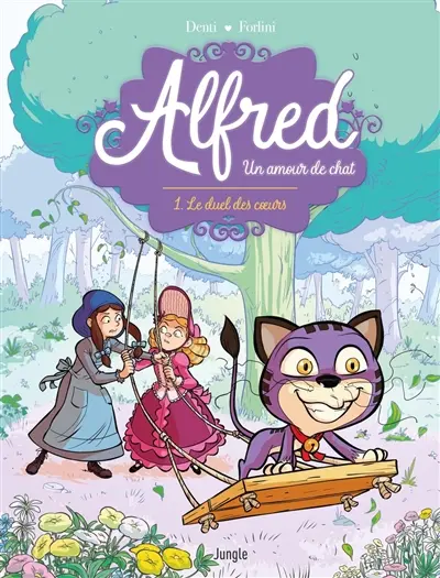 Alfred : un amour de chat. Vol. 1. Le duel des coeurs
