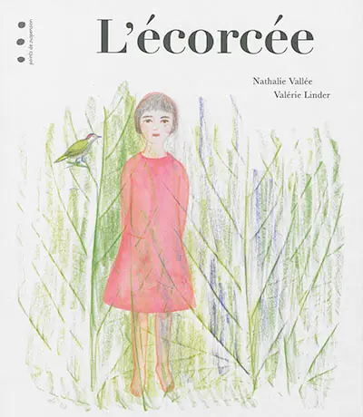 L'écorcée