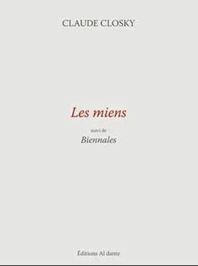 Les miens. Biennales