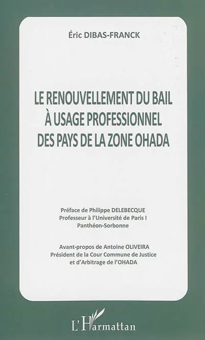 Le renouvellement du bail à usage professionnel des pays de la zone OHADA