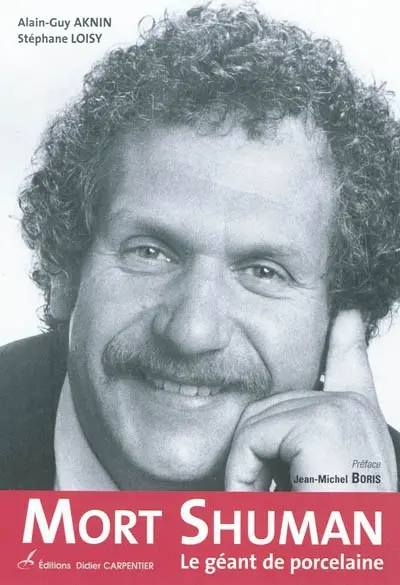 Mort Shuman : le géant de porcelaine