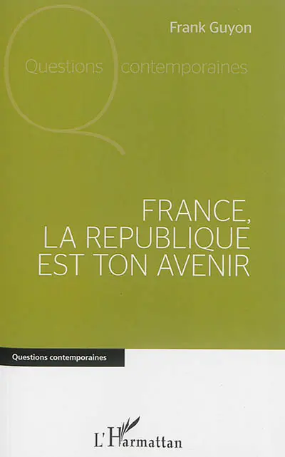 France, la République est ton avenir