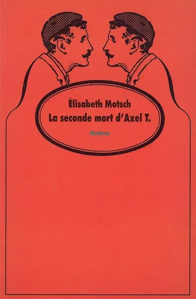 La seconde mort d'Axel T