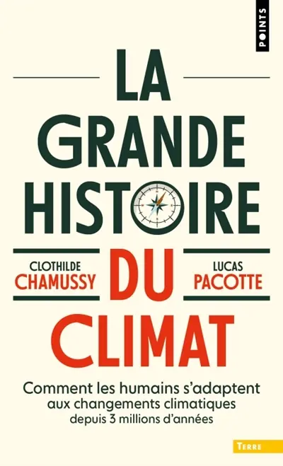 La grande histoire du climat : comment les humains s'adaptent aux changements climatiques depuis 3 millions d'années