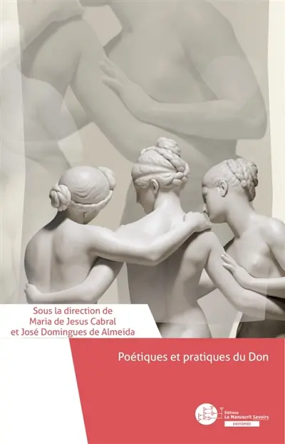 Poétiques et pratiques du Don