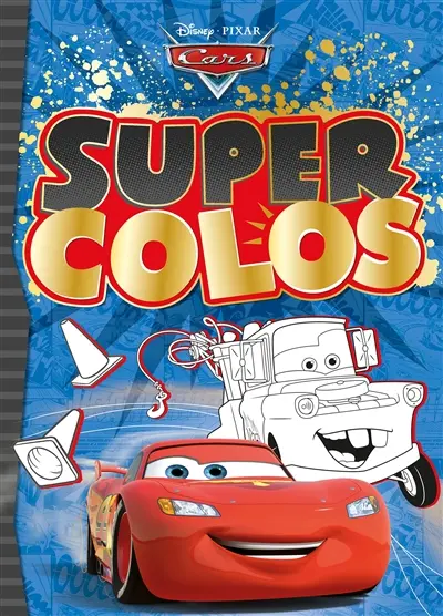 Cars : super colos