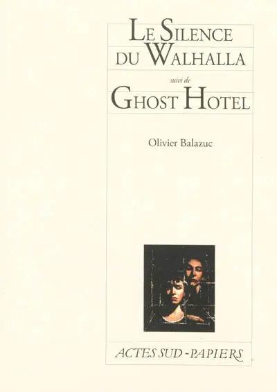Le silence du Walhalla. Ghost hotel