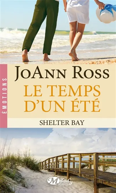 Shelter Bay. Vol. 2. Le temps d'un été