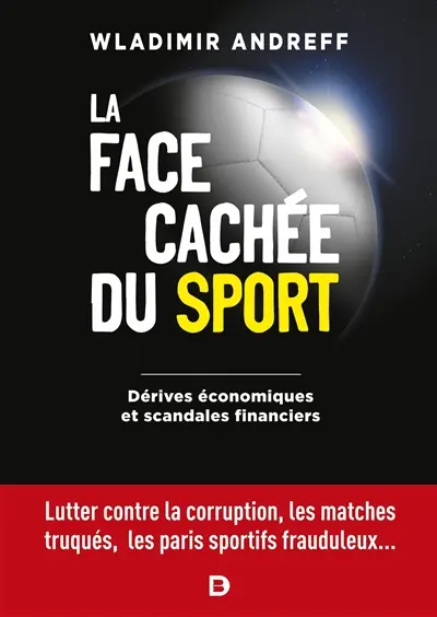 La face cachée du sport : dérives économiques et scandales financiers