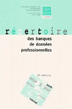 Répertoire des banques de données professionnelles : banques et services d'information en ligne, 1998