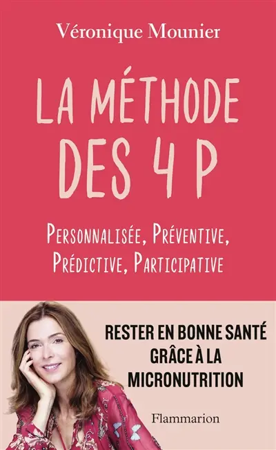 La méthode des 4 P : personnalisée, préventive, prédictive, participative