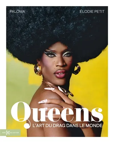 Queens : l'art du drag dans le monde