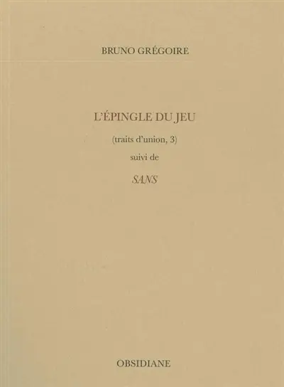 Trait d'union. Vol. 3