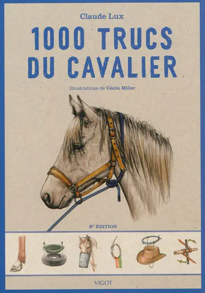 1.000 trucs du cavalier