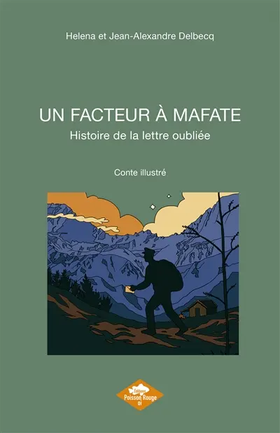 UN FACTEUR A MAFATE, Histoire de la lettre oubliée