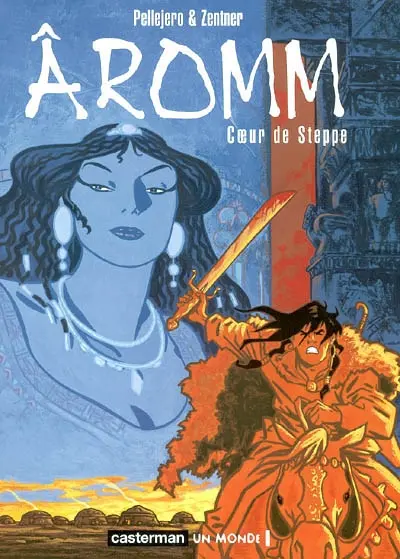 Aromm. Vol. 2. Coeur de steppe
