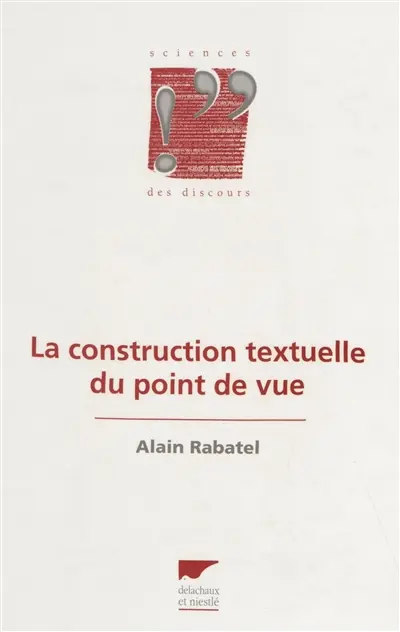 La construction textuelle du point de vue