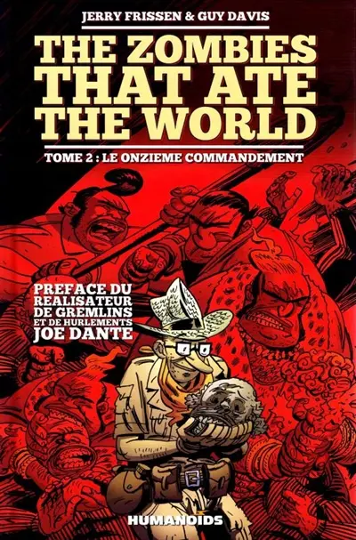 The zombies that ate the world. Vol. 2. Le onzième commandement
