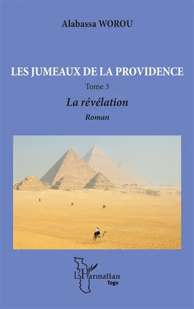 Les jumeaux de la providence. Vol. 3. La révélation